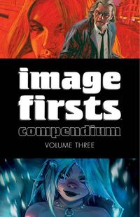 Produktbild: Fletcher, B: Image Firsts Compendium Volume 3
