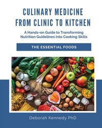 Produktbild: Culinary Medicine From Clinic to Kitchen