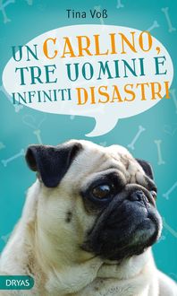 Produktbild: Un carlino, tre uomini e infiniti disastri