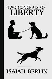 Produktbild: Two Concepts Of Liberty / Freedom