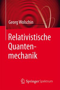 Produktbild: Relativistische Quantenmechanik
