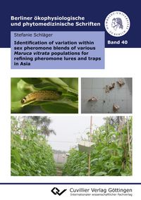 Produktbild: Identification of variation within sex pheromone blends of various Maruca vitrata populations for refining pheromone lures and traps in Asia