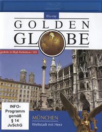 Produktbild: M&uuml;nchen - Weltstadt mit Herz - Golden Globe