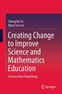 Produktbild: Creating Change to Improve Science and Mathematics Education