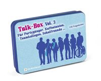 Talk-Box Vol. 3 - Für Partygänger, Kaffeetanten, Teamkollegen, Schulfreunde ... Claudia Filker
