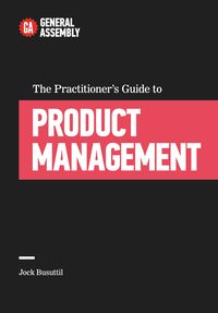 Produktbild: General Assembly: Practitioner's Guide to Product Management