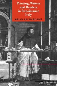 Produktbild: Printing, Writers and Readers in Renaissance Italy