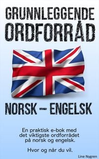 Produktbild: Grunnleggende Ordforr&aring;d Norsk - Engelsk