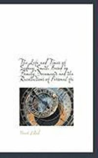 Produktbild: The Life and Times of Sydney Smith Based on Family Documents and the Recollections of Personal Fri
