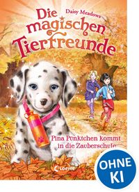 Produktbild: Die magischen Tierfreunde (Band 15) - Pina P&uuml;nktchen kommt in die Zauberschule