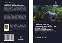Produktbild: Leiderschap en managementstijlen van vrouwelijke basisschoolhoofden