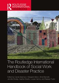 Produktbild: The Routledge International Handbook of Social Work and Disaster Practice