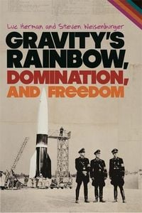 Produktbild: Gravity's Rainbow, Domination, and Freedom