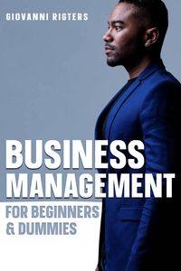 Produktbild: Business Management for Beginners & Dummies