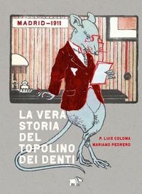 Produktbild: La vera storia del topolino dei denti