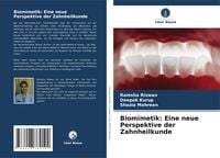 Produktbild: Biomimetik: Eine neue Perspektive der Zahnheilkunde