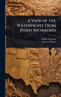 Produktbild: A View of the Waterfront From Point Richmond