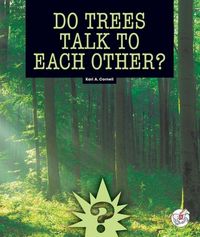 Produktbild: Do Trees Talk to Each Other?
