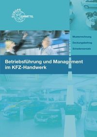 Produktbild: Betriebsf&uuml;hrung und Management im Kraftfahrzeughandwerk