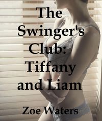 Produktbild: The Swinger's Club: Tiffany and Liam