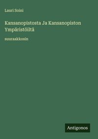 Produktbild: Kansanopistosta Ja Kansanopiston Ymp&auml;rist&ouml;ilt&auml;