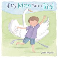 Produktbild: If My Mom Were a Bird
