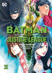 Bild vom Artikel Batman und die Justice League, Band 2 vom Autor Shiori Teshirogi