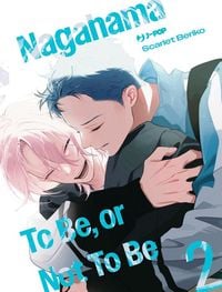 Produktbild: Nagahama to be, or not to be. Seconda stagione