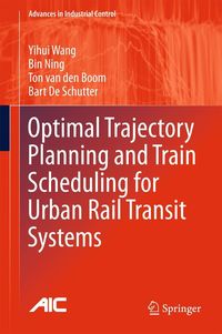 Produktbild: Optimal Trajectory Planning and Train Scheduling for Urban Rail Transit Systems