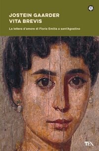 Produktbild: Vita brevis. La lettera d'amore di Floria Emilia a Sant'Agostino