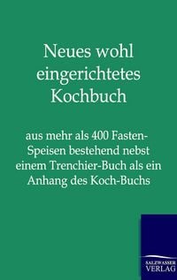 Produktbild: Neues wohl eingerichtetes Kochbuch