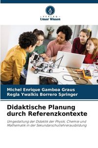 Produktbild: Didaktische Planung durch Referenzkontexte