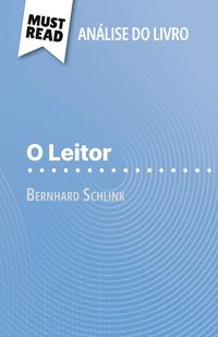 Produktbild: O Leitor de Bernhard Schlink (An&aacute;lise do livro)
