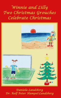 Produktbild: Winnie and Lilly Two Christmas Grouches Celebrate Christmas