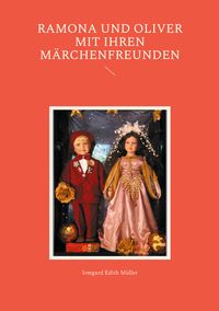 Produktbild: Ramona und Oliver mit ihren M&auml;rchenfreunden
