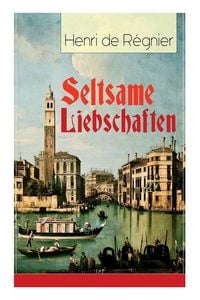 Produktbild: Seltsame Liebschaften