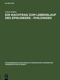 Produktbild: Ein Nachtrag zum Lebenslauf des Epikureers - Philonides