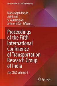 Produktbild: Proceedings of the Fifth International Conference of Transportation Research Group of India