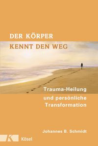 Produktbild: Der K&ouml;rper kennt den Weg