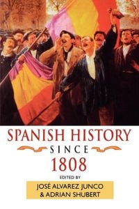 Produktbild: Spanish History Since 1808