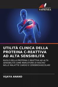 Produktbild: Utilit&agrave; Clinica Della Proteina C-Reattiva Ad Alta Sensibilit&agrave;