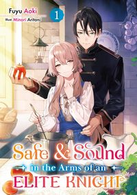 Produktbild: Safe & Sound in the Arms of an Elite Knight: Volume 1