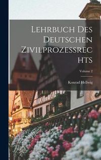 Produktbild: Lehrbuch Des Deutschen Zivilprozessrechts; Volume 2