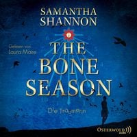 Bild vom Artikel The Bone Season - Die Träumerin vom Autor Samantha Shannon