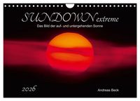 Produktbild: SUNDOWN EXTREME - Das Bild der auf- und untergehenden Sonne (Wandkalender 2026 DIN A4 quer), CALVENDO Monatskalender