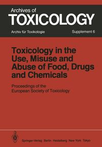 Produktbild: Toxicology in the Use, Misuse, and Abuse of Food, Drugs, and Chemicals