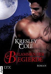 Flammen der Begierde /  Immortals After Dark Bd.8 Kresley Cole