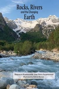 Produktbild: Rocks, Rivers, and the Changing Earth: A first book about geology