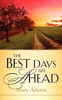 Produktbild: The Best Days are Ahead