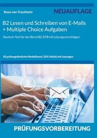 Produktbild: B2 Lesen und Schreiben von E-Mails und Multiple Choice Aufgaben
